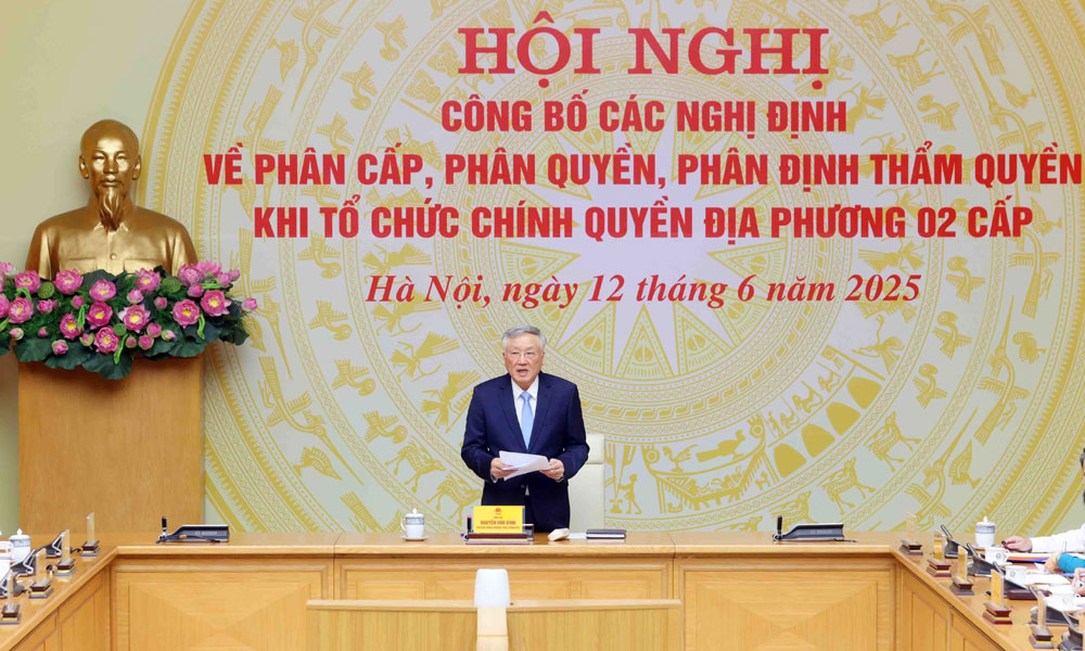  Công bố các nghị định về phân cấp, phân quyền khi tổ chức chính quyền địa phương 2 cấp